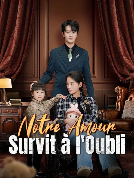 Notre Amour Survit à l'Oubli ( Doublé ) 